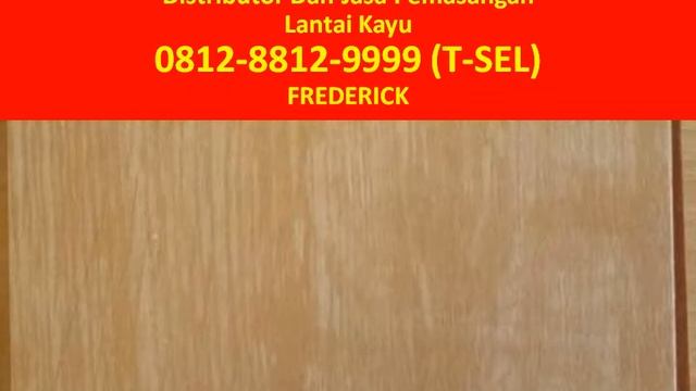 0812-8812-9999 (T-sel), Jual Lantai Parket смотреть онлайн