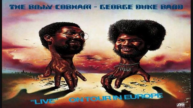 The Billy Cobham & George Duke Band (Live) - Do What Cha Wanna (1976) смотреть онлайн