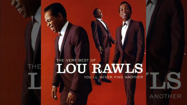You'll Never Find Another Love Like Mine - Lou Rawls (1976) Audio Hq