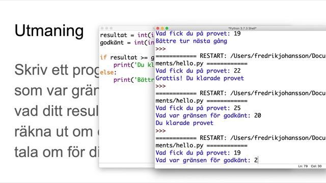 Python - Grunder - Del 2 - Villkor och loopar смотреть онлайн