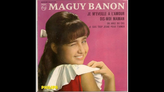 Maguy Banon - Je Suis Trop Jeune Pour t'Aimer - 1964 смотреть онлайн