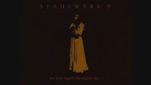 Stahlwerk 9 - Dies Irae-... Als Ich Starb смотреть онлайн