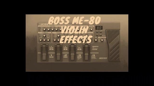Boss ME-80 Violin Loop My Patches, Day Three смотреть онлайн