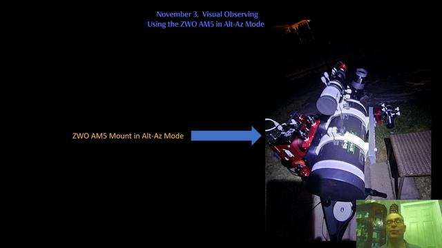 Visual observations using ZWO AM5 in Alt Az Mode Nov 3, 2023 смотреть онлайн