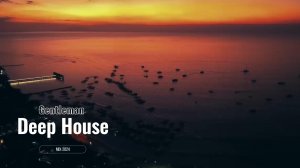 Gentleman & Deep House Mix 2024