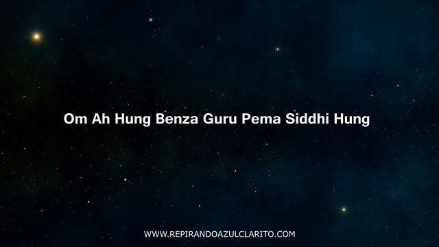 PODEROSO MANTRA de Padmasambhava: "OM AH HUM VAJRA GURU PADMA SIDDHI HUM" | Respirando Azul Clarito смотреть онлайн