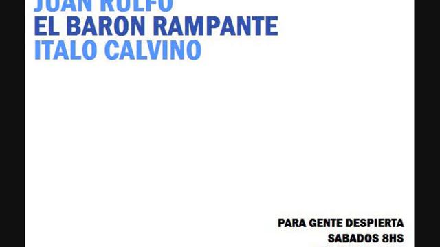 "Pedro Páramo", de Juan Rulfo y "El barón rampante", de Italo Calvino смотреть онлайн
