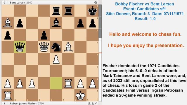 Bobby Fischer vs Bent Larsen, Candidates Semifinal Match (1971) Game 3, WCC 1971. смотреть онлайн