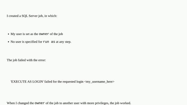 Why SQL Server Job fails with "EXECUTE AS LOGIN failed for the requested login"? смотреть онлайн