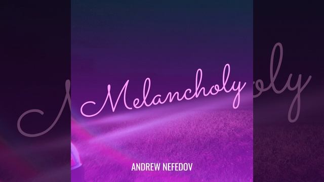 Melancholy