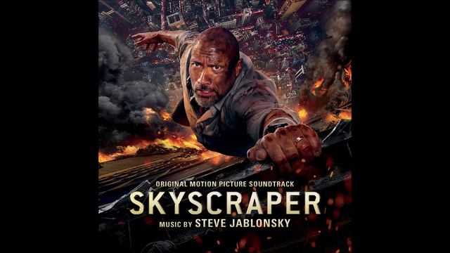 Skyscraper Soundtrack - "Reboot" - Steve Jablonsky смотреть онлайн