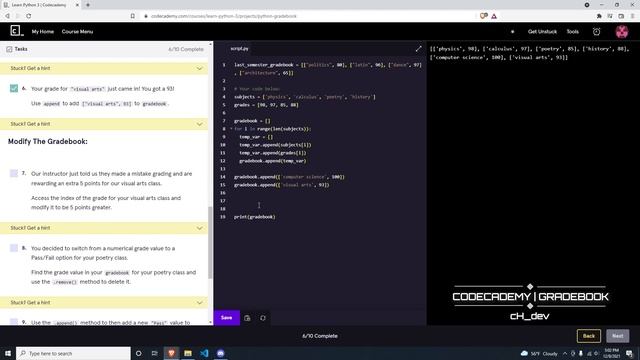 Codecademy | Python 3 | Gradebook - Using For Loops смотреть онлайн