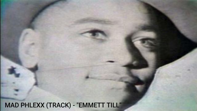 MAD PHLEXX - EMMETT TILL - 01-10-2022 смотреть онлайн
