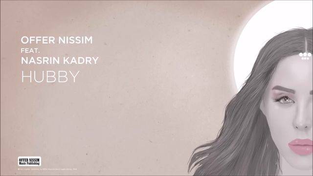 Offer Nissim Feat. Nasrin Kadry - Hubby