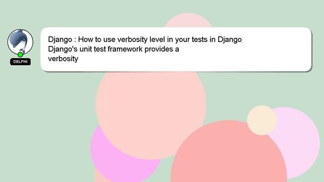 Django : How to use verbosity level in your tests in Django смотреть онлайн
