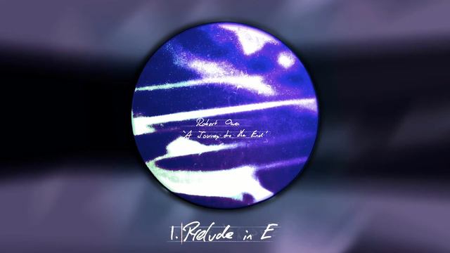 1. Robert Owen - Prelude in E смотреть онлайн