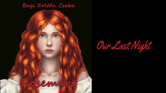 Bagi Zoltán Csaba - Our Last Night смотреть онлайн