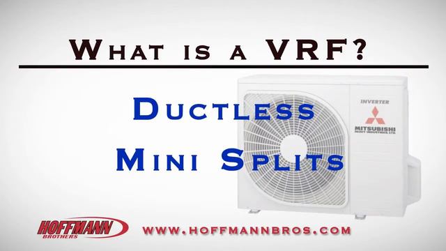 VRF - Ductless Heating & Air Conditioning Systems by Hoffmann Brothers смотреть онлайн