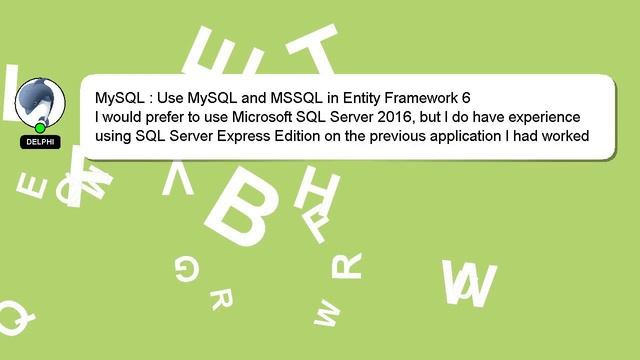 MySQL : Use MySQL and MSSQL in Entity Framework 6 смотреть онлайн