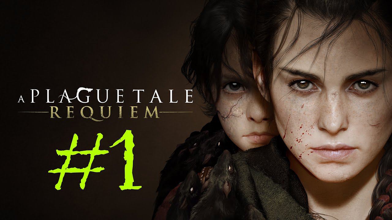 A Plague Tale: Requiem | Прохождение #1 | (PC) смотреть онлайн
