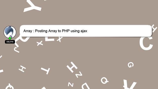 Array : Posting Array to PHP using ajax смотреть онлайн