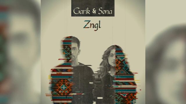 Garik & Sona - Bingyol (Zngl Album) смотреть онлайн