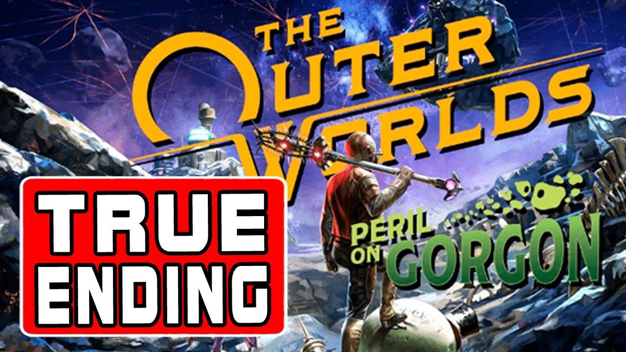 TRUE ENDING - Peril on Gorgon - The Outer Worlds DLC смотреть онлайн