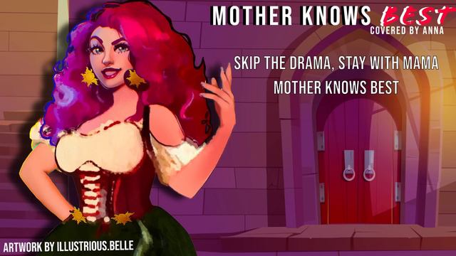 Mother Knows Best (from Tangled) 【covered by Anna】 смотреть онлайн