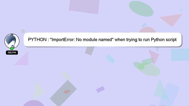 PYTHON : "ImportError: No module named" when trying to run Python script смотреть онлайн
