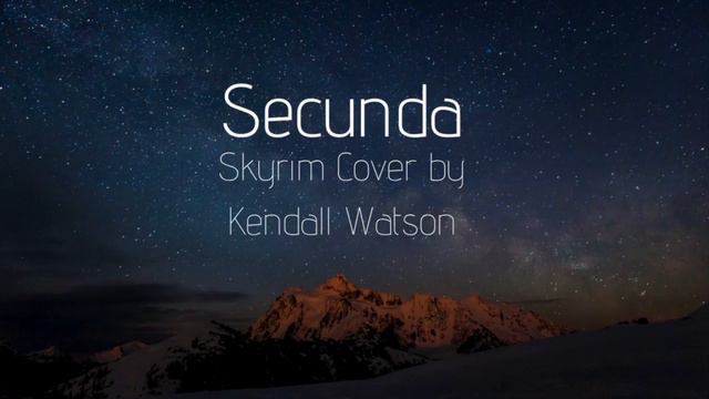 Kendall Watson Piano--Secunda from Skyrim смотреть онлайн