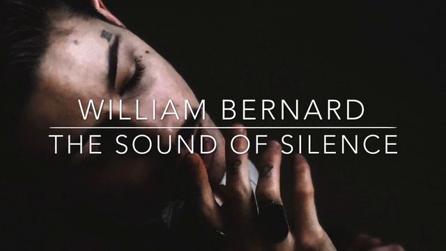 William Bernard - The sound of silence смотреть онлайн