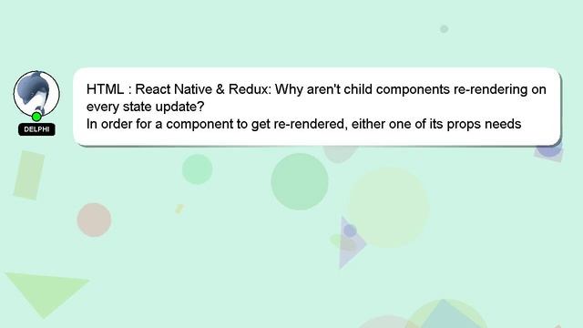 HTML : React Native & Redux: Why aren't child components re-rendering on every state update? смотреть онлайн