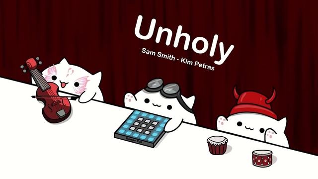 Sam Smith, Kim Petras - Unholy (cover by Bongo Cat) ? смотреть онлайн