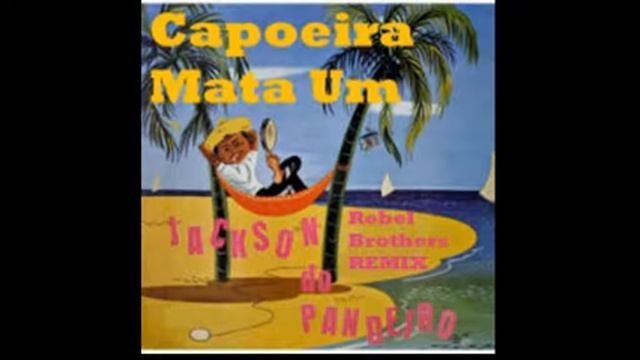 jackson do pandeiro mata um the rebel brothers remix смотреть онлайн