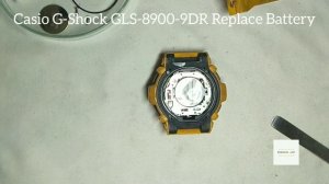 Casio G-Shock GLS-8900-9DR Replace Battery (Ganti Baterai)