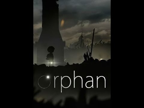 #4 Orphan - прохождение. смотреть онлайн