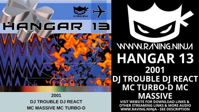 Hangar 13 2001 Dj Trouble React Mc Massive Turbo D with download makina bouncy techno rave bouncy смотреть онлайн