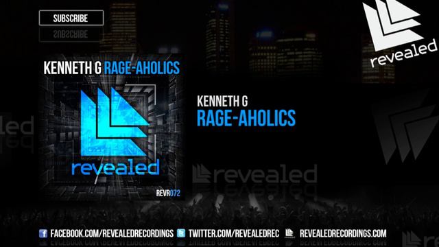 Kenneth G - Rage-Aholics - OUT NOW! смотреть онлайн