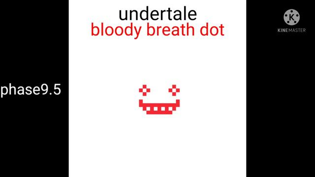 undertale bloody breath dot смотреть онлайн