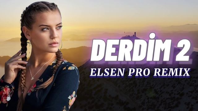 Elsen Pro - Derdim 2 смотреть онлайн