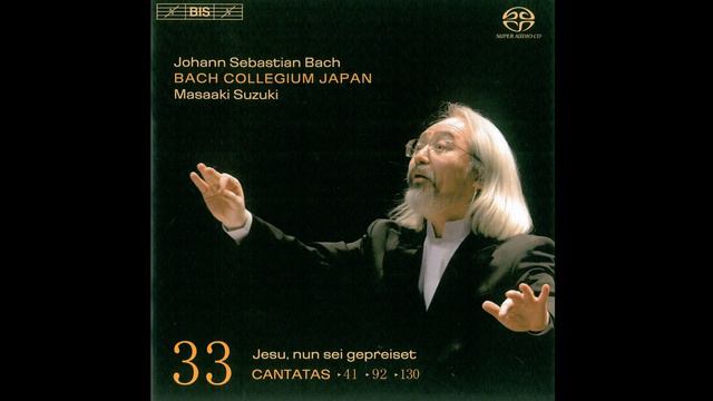J.S.Bach - Cantatas Vol.33 - BWV41, 92 y 130 (Masaaki Suzuki) смотреть онлайн