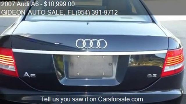 2007 Audi A6 3.2 4dr Sedan for sale in Hallandale, FL 33009 смотреть онлайн