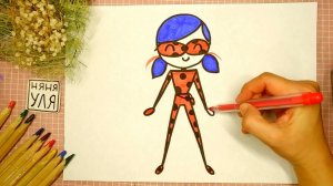Как рисовать Леди Баг из мультика "Леди БАГ и Супер кот" | Няня Уля Рисование для детей 2+