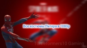 Человек паук 2 все костюмы Питера в 1080p