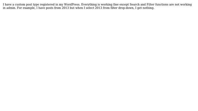 Wordpress: WordPress search and date filter not working with custom post type смотреть онлайн