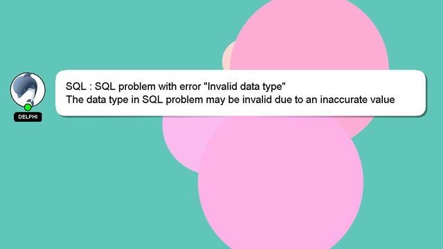 SQL : SQL problem with error "Invalid data type" смотреть онлайн