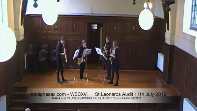 WSCXVI RAHA and CLUNES SAXOPHONE QUARTET UNKNOWN PIECES смотреть онлайн