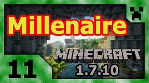 Millenaire mod (Minecraft 1.7.10) #11. Опять под землю.
