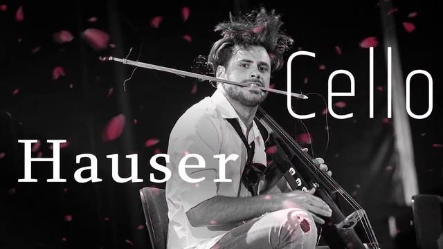 Hauser Greatest Hits Full Abum  - The Best Of Hauser - Best Cello Instrumental Music Solo