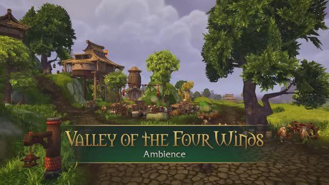 Valley Of The Four Winds - Music & Ambience - World Of Warcraft